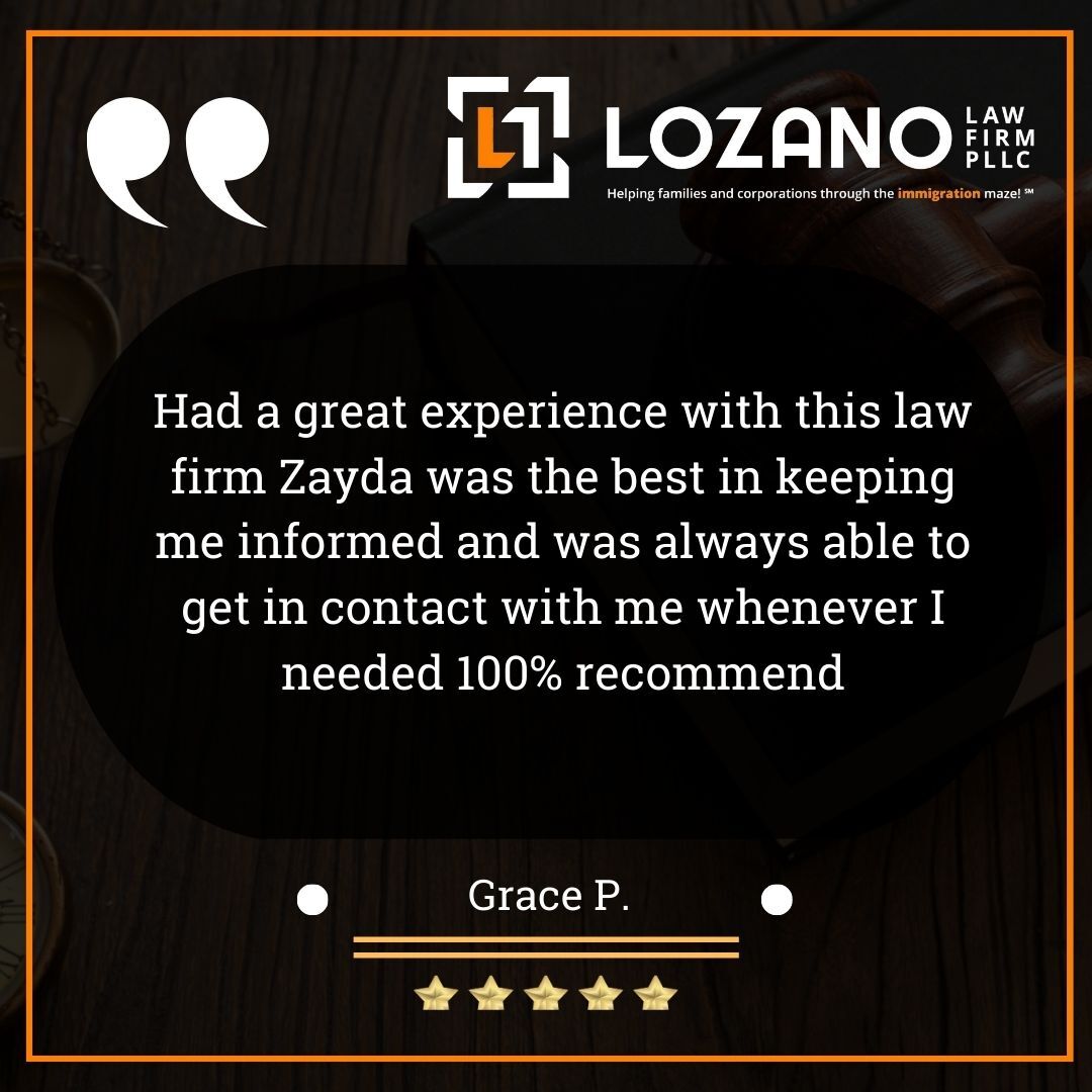 Lozano Law Firm Client Testimonial By Grace P.