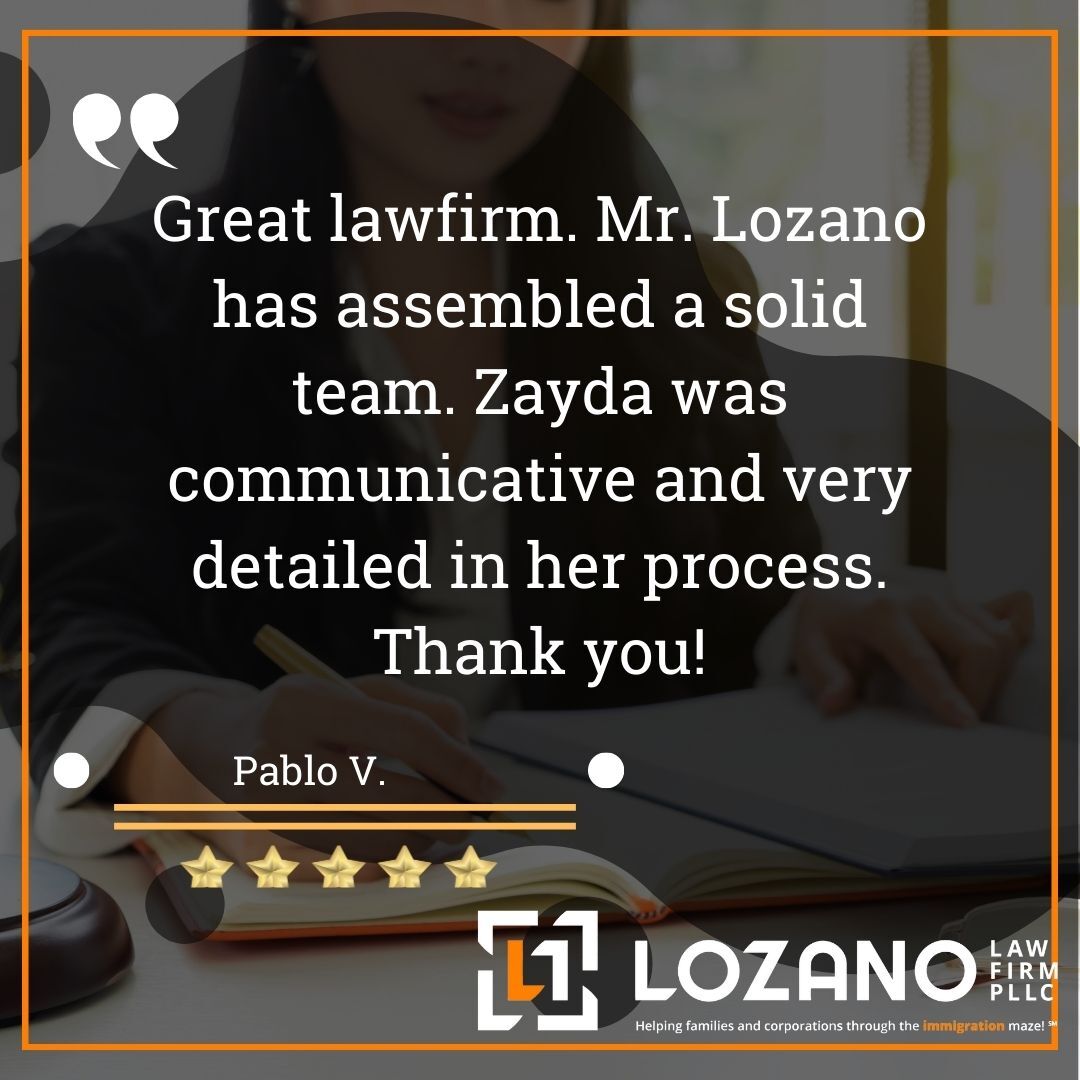 Lozano Law Firm Client Testimonial By Pablo V.